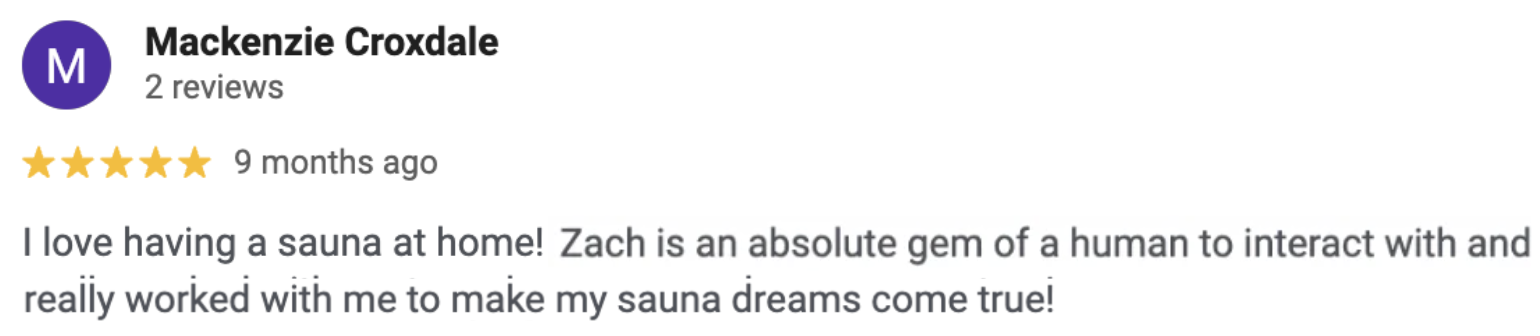 Google review: I love having a sauna at home!